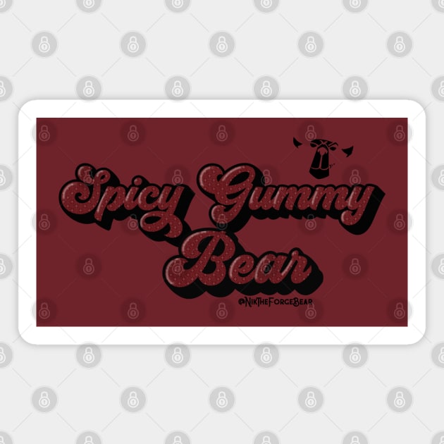 Spicy Gummi Bear Magnet by TheForgeBearEmporium